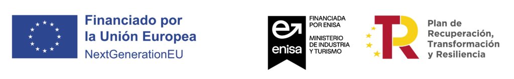 Financiado por la Unión Europea NextGenerationEU - ENISA - Plan de Recuperación, Transformación y Resiliencia
